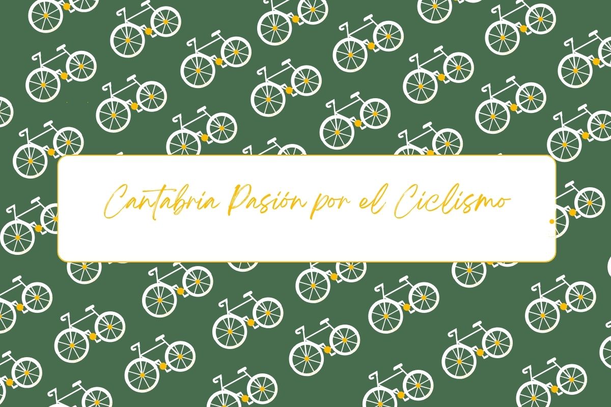 Cantabria, tierra de apasionados ciclistas